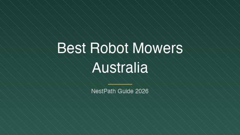 Best Robot Lawn Mower Australia